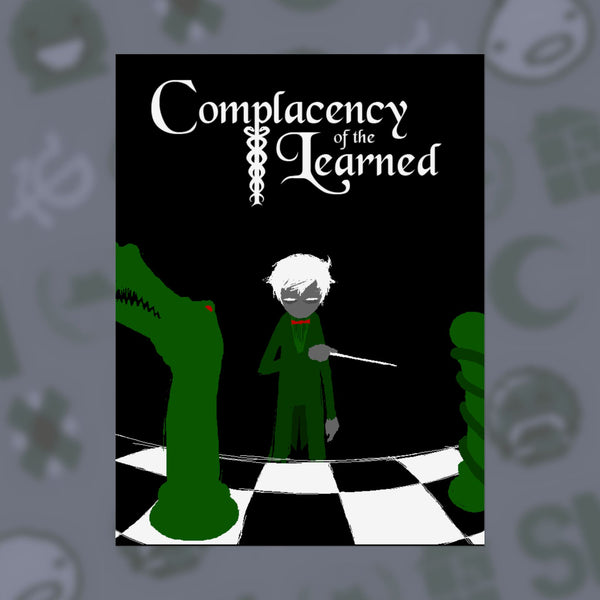 Complacency of the Learned | Poster